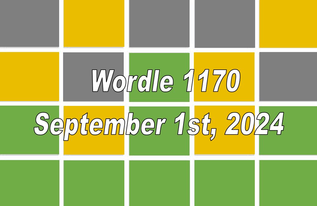 Daily Wordle 1170 - 1st September 2024