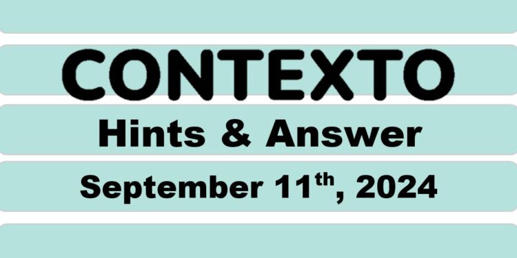 Daily Contexto 724 - September 11th 2024