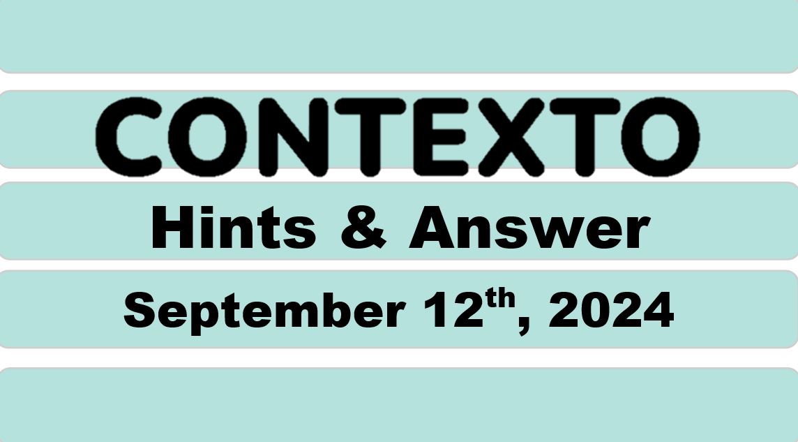 Daily Contexto 725 - September 12th 2024