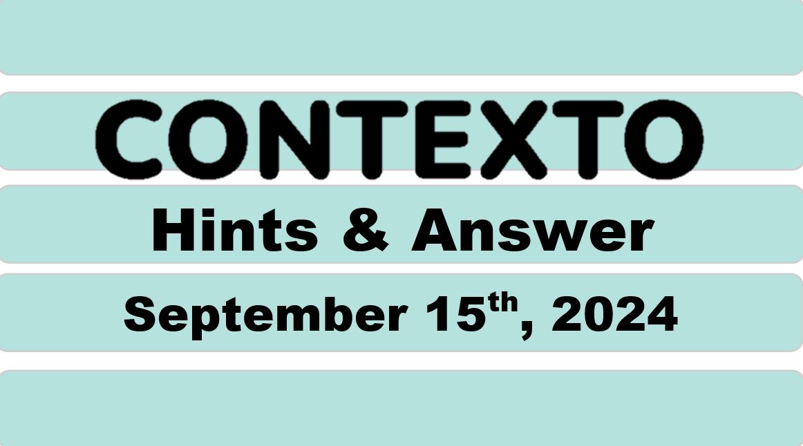 Daily Contexto 728 - September 15th 2024