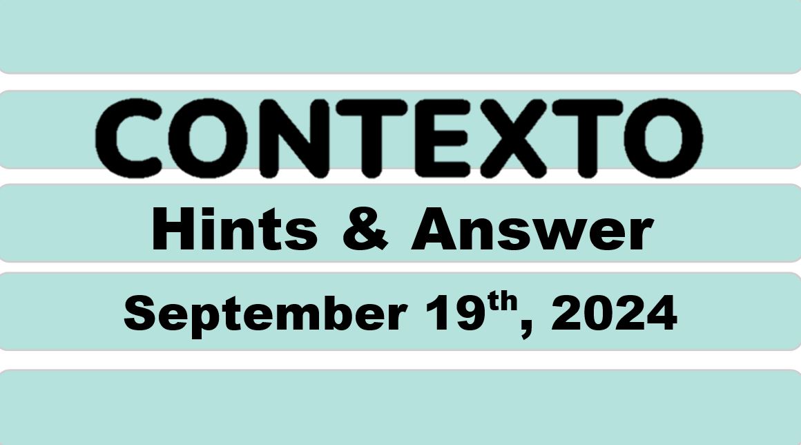 Daily Contexto 732 - September 19th 2024