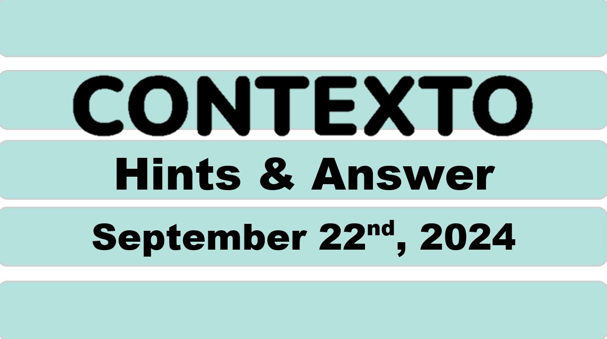 Daily Contexto 735 - September 22nd 2024