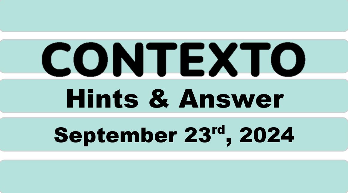 Daily Contexto 736 - September 23rd 2024