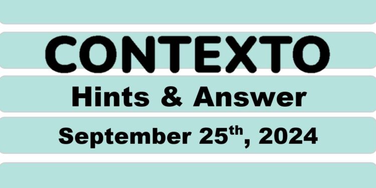 Daily Contexto 738 - September 25th 2024