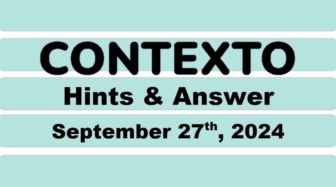Daily Contexto 740 - September 27th 2024