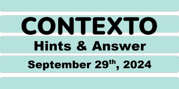 Daily Contexto 742 - September 29th 2024