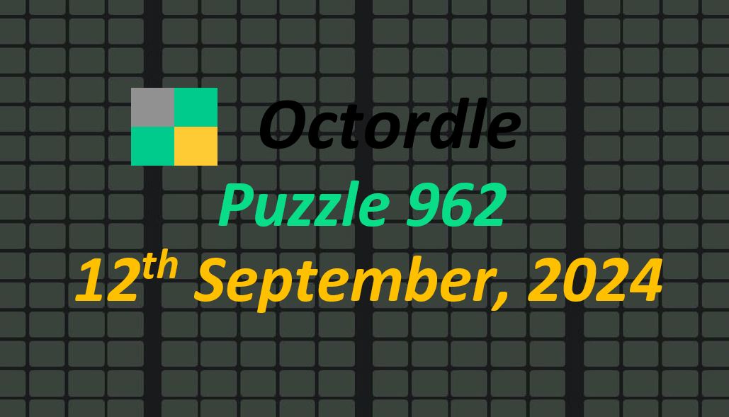 Daily Octordle 12th September 2024 Answers Today 962
