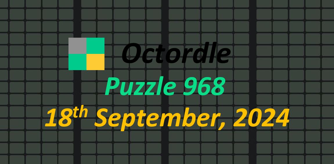 Daily Octordle 18th September 2024 Answers Today 968