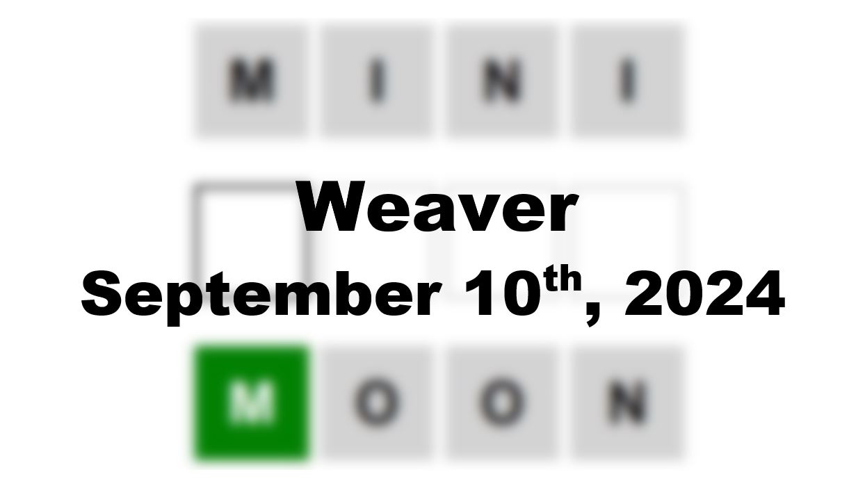 Daily Weaver Answers - 10th September 2024