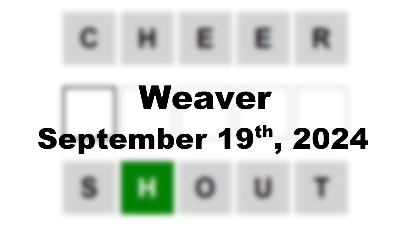 Daily Weaver Answers - 19th September 2024