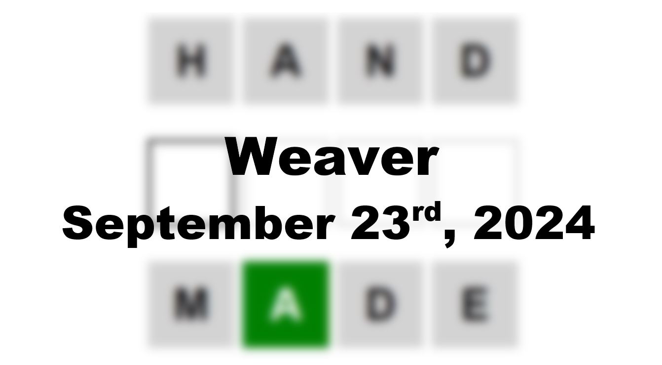 Daily Weaver Answers - 23rd September 2024