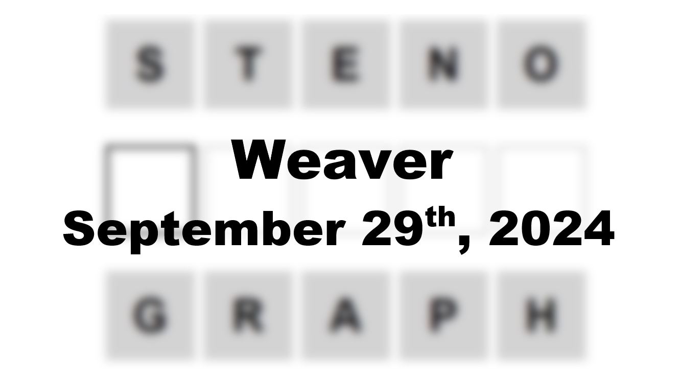 Daily Weaver Answers - 29th September 2024