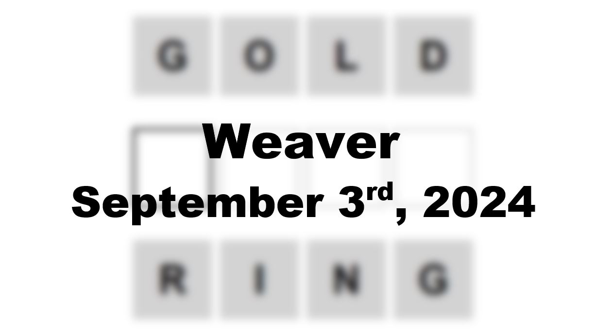 Daily Weaver Answers - 3rd September 2024