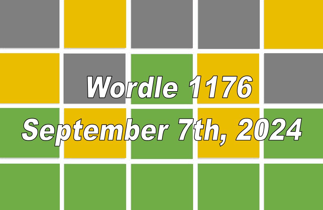Daily Wordle 1176 - 7th September 2024