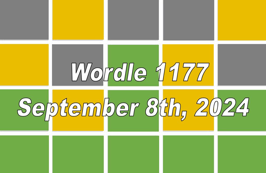 Daily Wordle 1177 - 8th September 2024