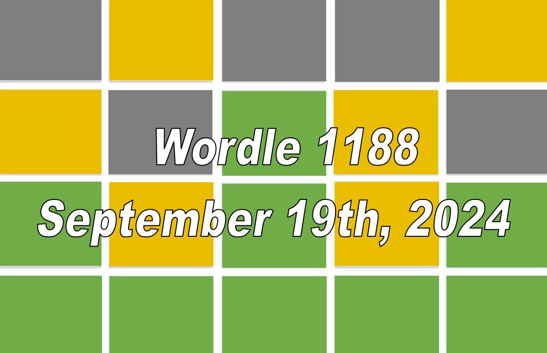 Daily Wordle 1188 - 19th September 2024