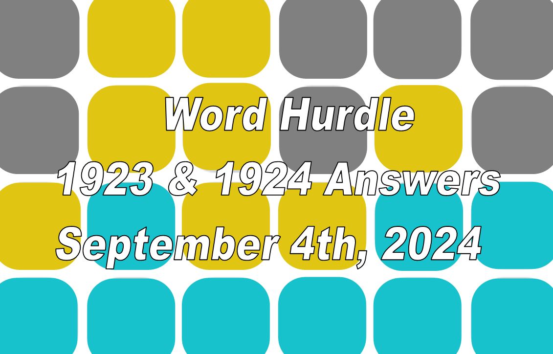 Today’s ‘Word Hurdle’ 1923 and 1924 – September 4th, 2024 Answers and Hints