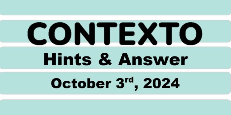 Daily Contexto 745 - October 3rd 2024