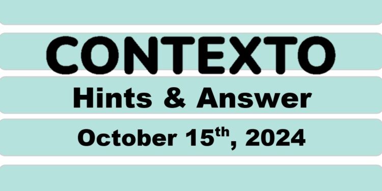 Daily Contexto 757 - October 15th 2024