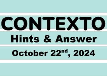 ‘Wordle’ Answer Today 1221 October 22nd 2024 – Hints and Solution (10/22/24)