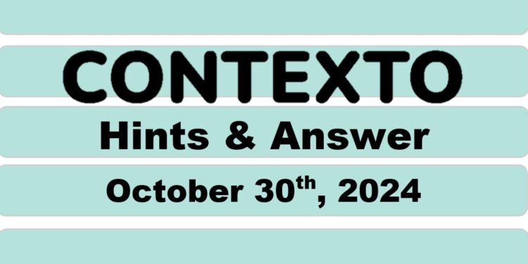 Daily Contexto 773 - October 30th 2024