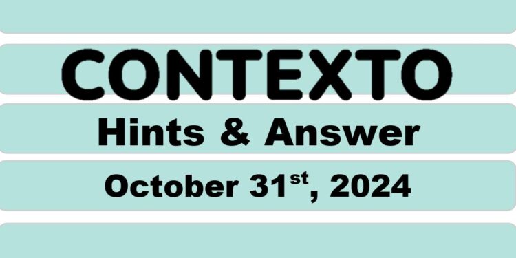 Daily Contexto 774 - October 31st 2024