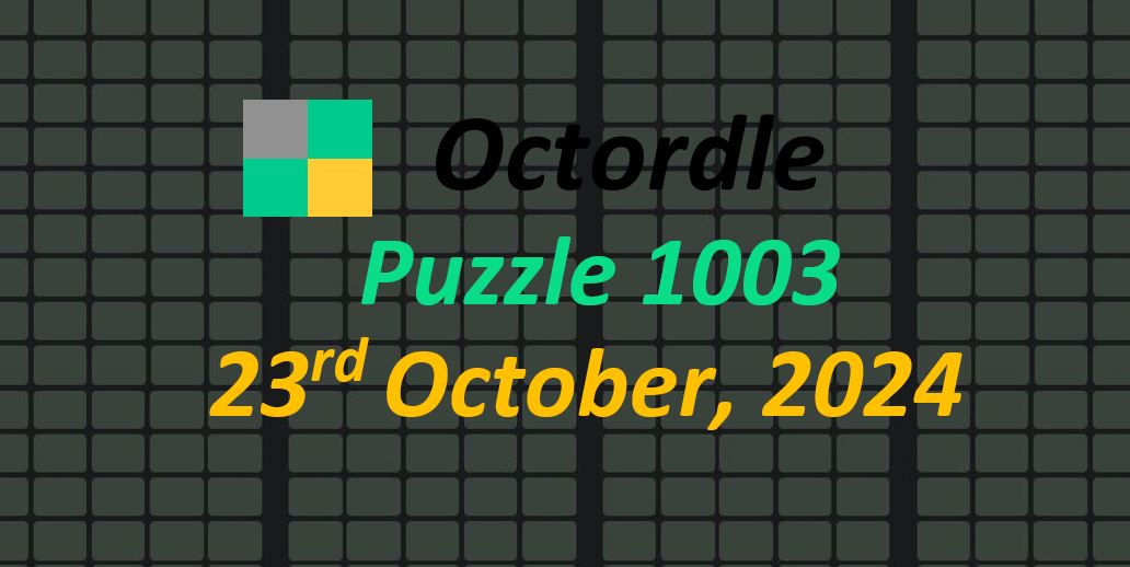 ‘Wordle’ Answer Today 1222 October 23rd 2024 – Hints and Solution (10/23/24)