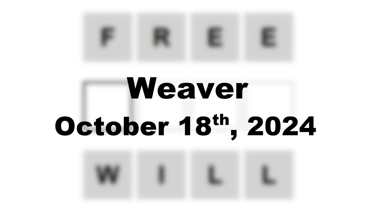 ‘Wordle’ Answer Today 1217 October 18th 2024 – Hints and Solution (10/18/24)