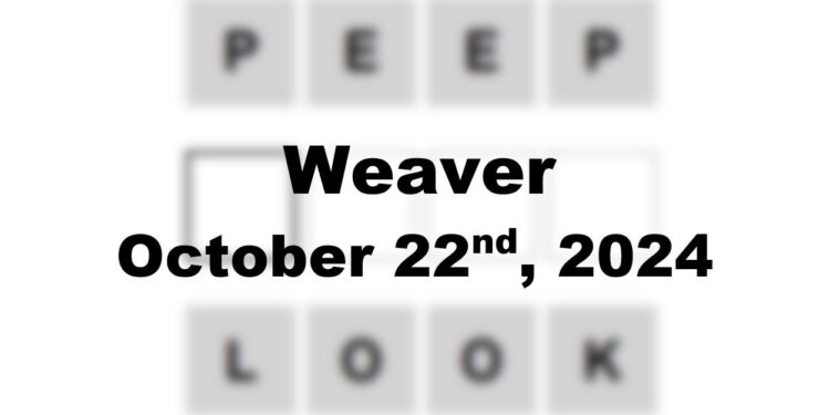 Daily Weaver Answers - 22nd October 2024