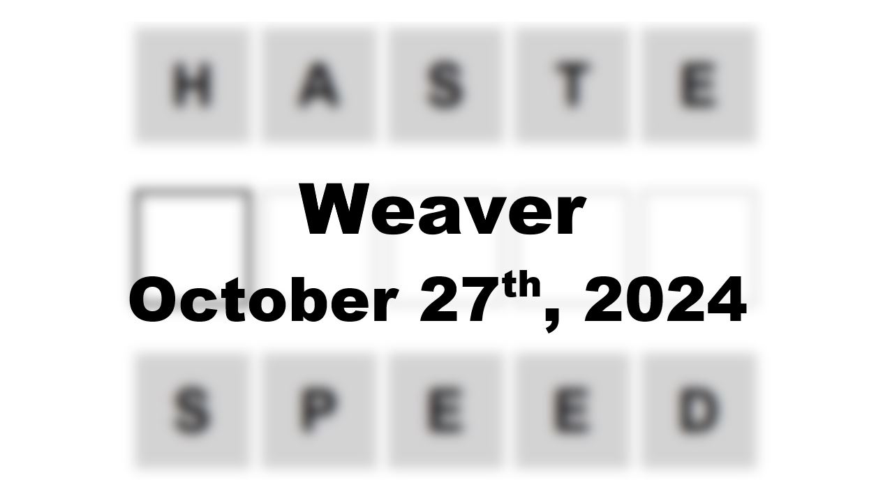 ‘Wordle’ Answer Today 1226 October 27th 2024 – Hints and Solution (10/27/24)