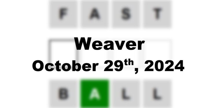 Daily Weaver Answers - 29th October 2024