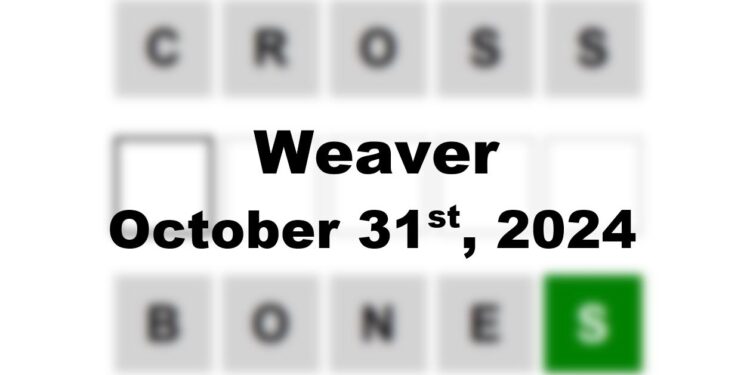 Daily Weaver Answers - 31st October 2024