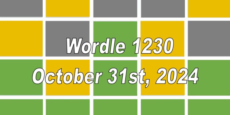 Daily Wordle 1230 - 31st October 2024
