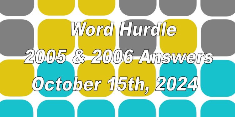 Word Hurdle #2005 & #2006 - 15th October 2024