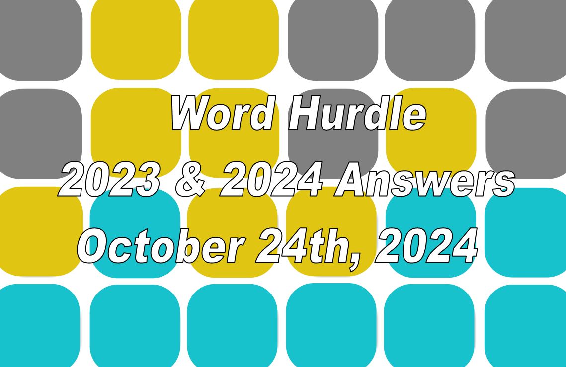 ‘Wordle’ Answer Today 1223 October 24th 2024 – Hints and Solution (10/24/24)