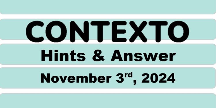 Daily Contexto 777 - November 3rd 2024