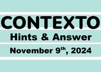 ‘Wordle’ Answer Today 1239 November 9th 2024 – Hints and Solution (11/9/24)