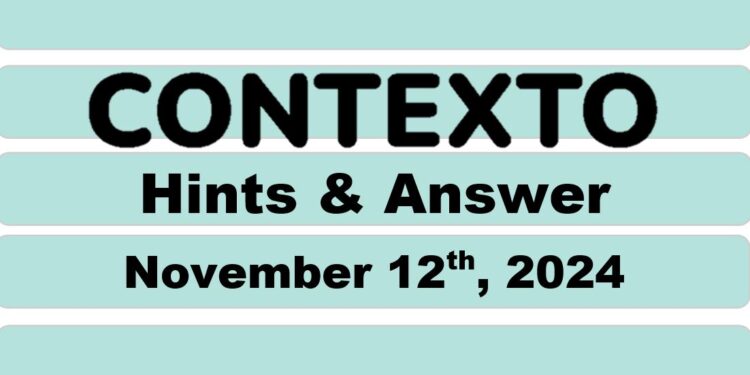 Daily Contexto 786 - November 12th 2024