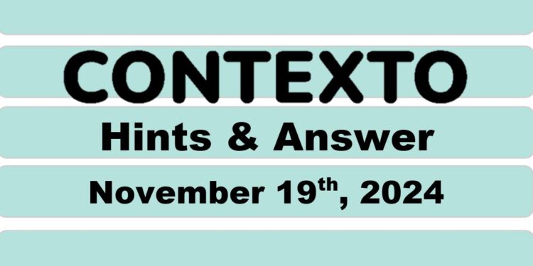 Daily Contexto 793 - November 19th 2024