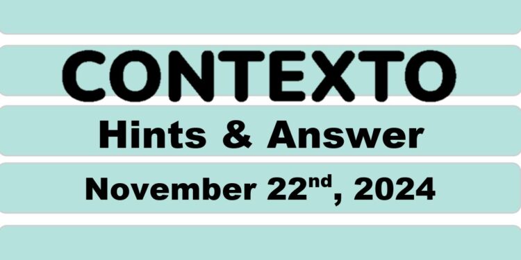 Daily Contexto 796 - November 22nd 2024