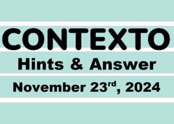 ‘Wordle’ Answer Today 1253 November 23rd 2024 – Hints and Solution (11/23/24)