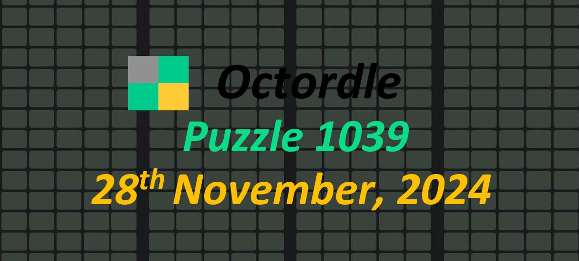 ‘Wordle’ Answer Today 1258 November 28th 2024 – Hints and Solution (11/28/24)