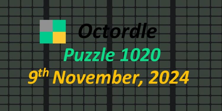 Daily Octordle 9th November 2024 Answers Today 1020