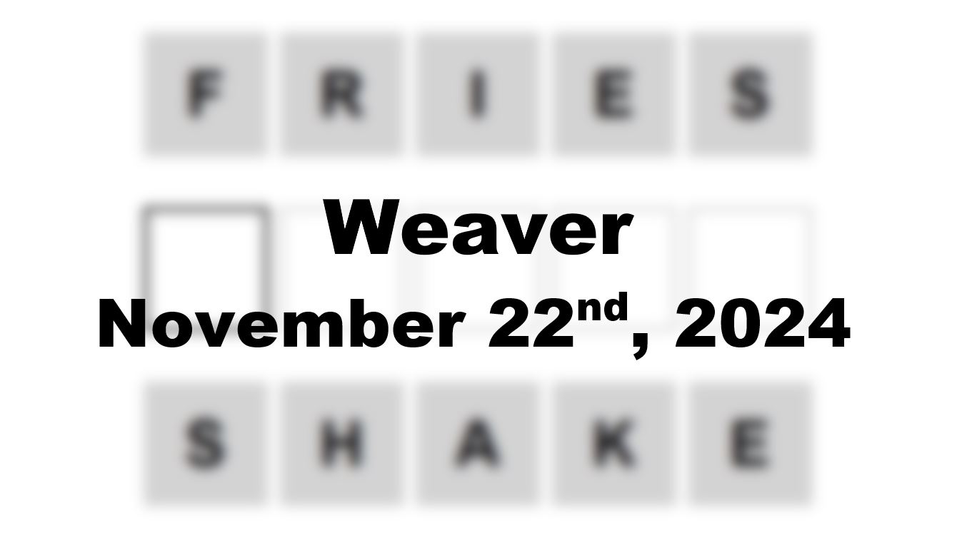 ‘Wordle’ Answer Today 1252 November 22nd 2024 – Hints and Solution (11/22/24)