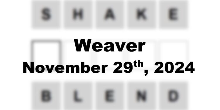 Daily Weaver Answers - 29th November 2024