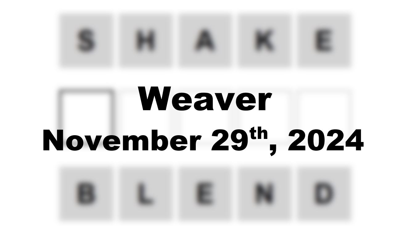 ‘Wordle’ Answer Today 1259 November 29th 2024 – Hints and Solution (11/29/24)