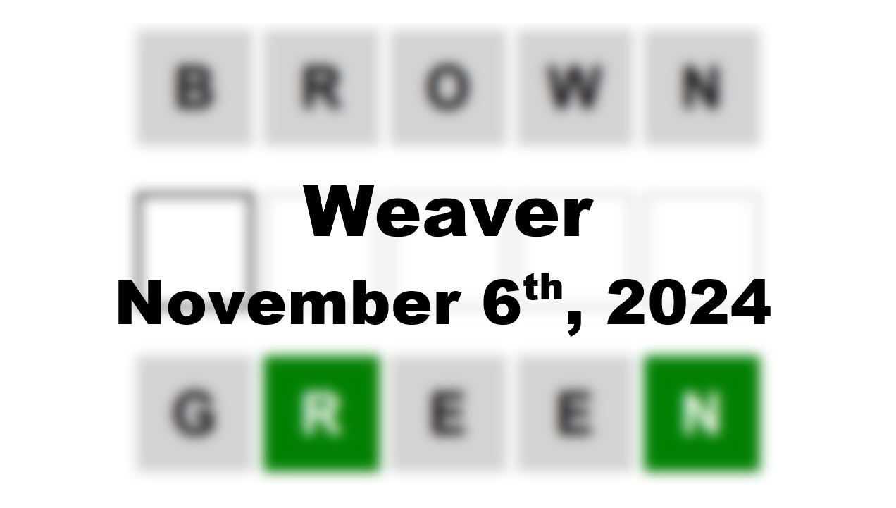 ‘Wordle’ Answer Today 1236 November 6th 2024 – Hints and Solution (11/6/24)