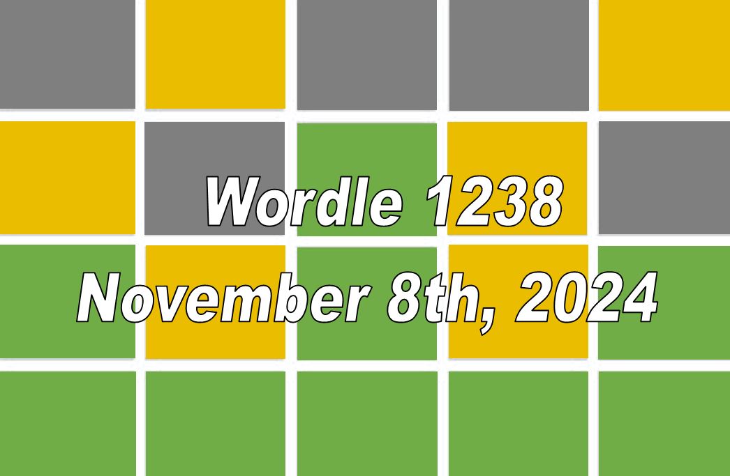‘Wordle’ Answer Today 1238 November 8th 2024 – Hints and Solution (11/8/24)