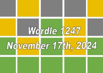 ‘Wordle’ Answer Today 1247 November 17th 2024 – Hints and Solution (11/17/24)