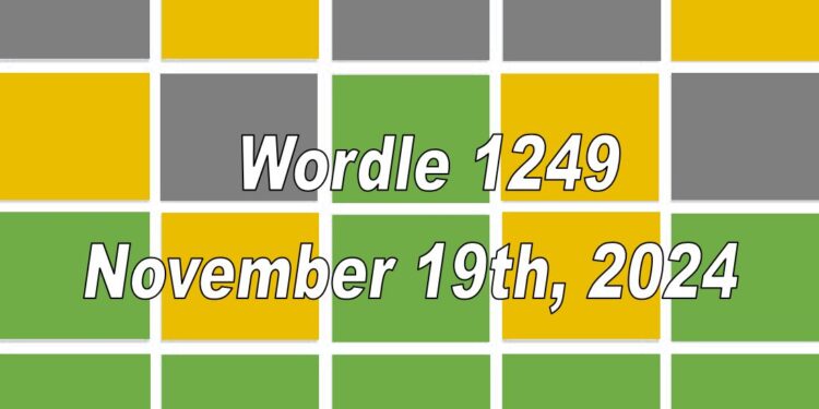 Daily Wordle 1249 - 19th November 2024